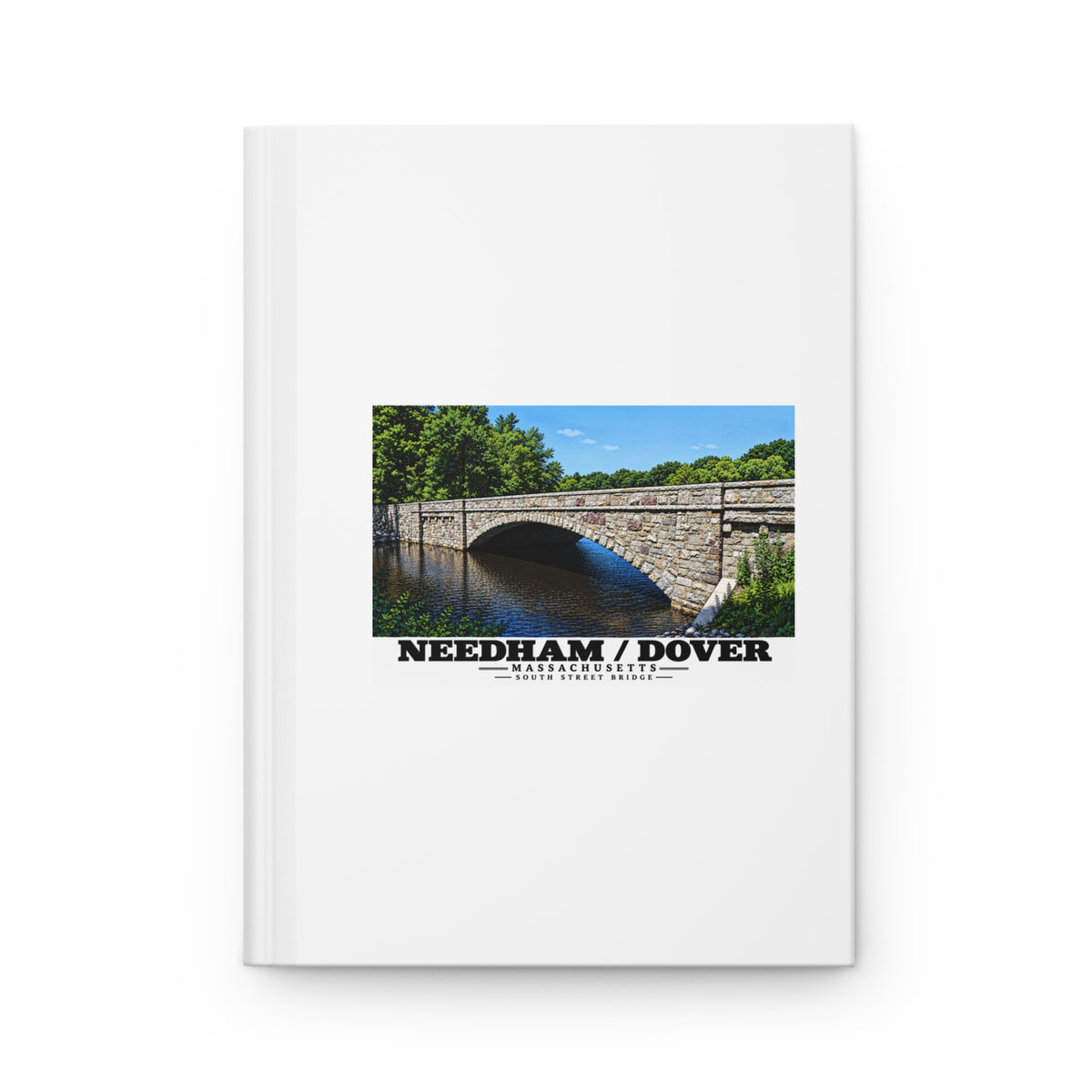 White hardcover journal with South Street Bridge stone arch and river artwork and Needham/Dover lettering