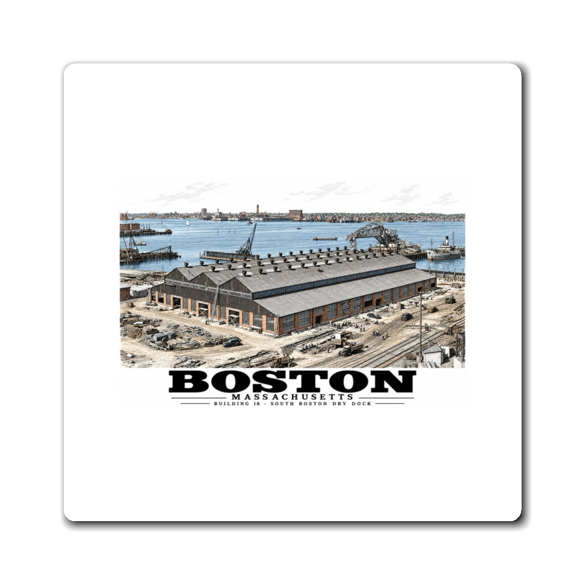 Building #18 US Naval Dry Dock, South Boston, Completed 2/1942 4 in Magnet - Boston Harbor