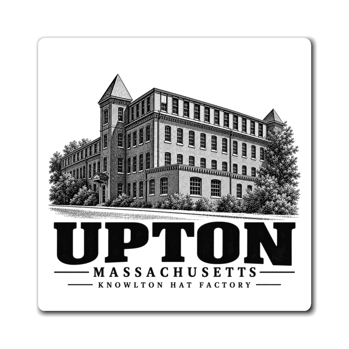 Upton Knowlton Hat Factory artwork on a 4-inch square magnet, front view