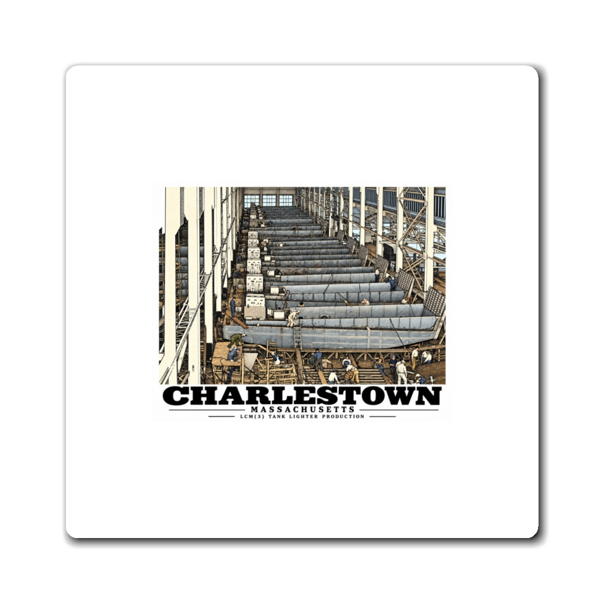 Front of white 4 inch square magnet with landing-craft production artwork and Charlestown lettering