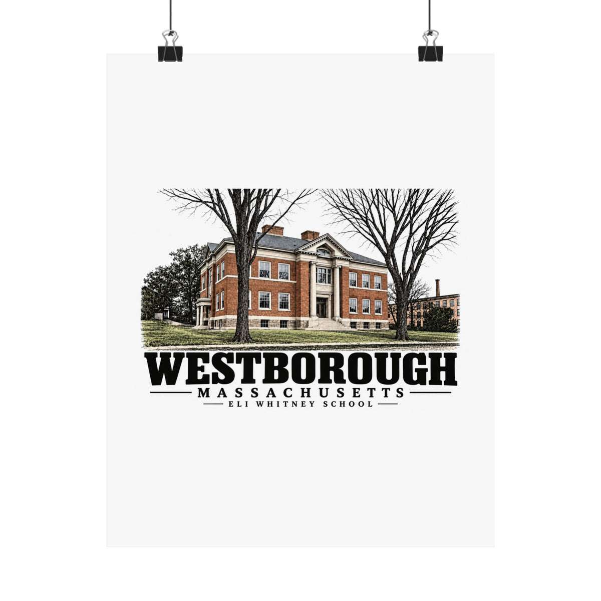 Illustrated Eli Whitney School in Westborough on unframed matte poster