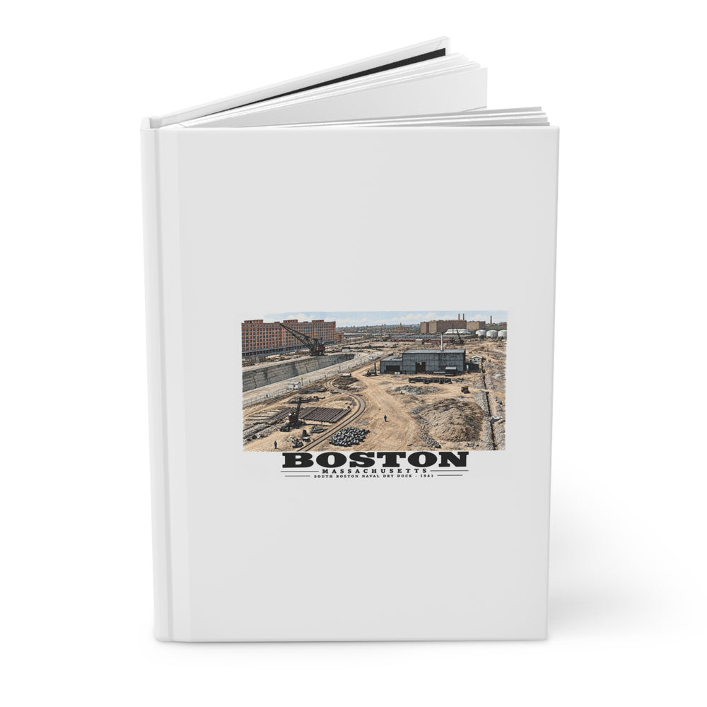 South Boston Dry Dock Area April 16-41 from roof of elevator shaft NW Matte Hardcover Journal - Boston Harbor