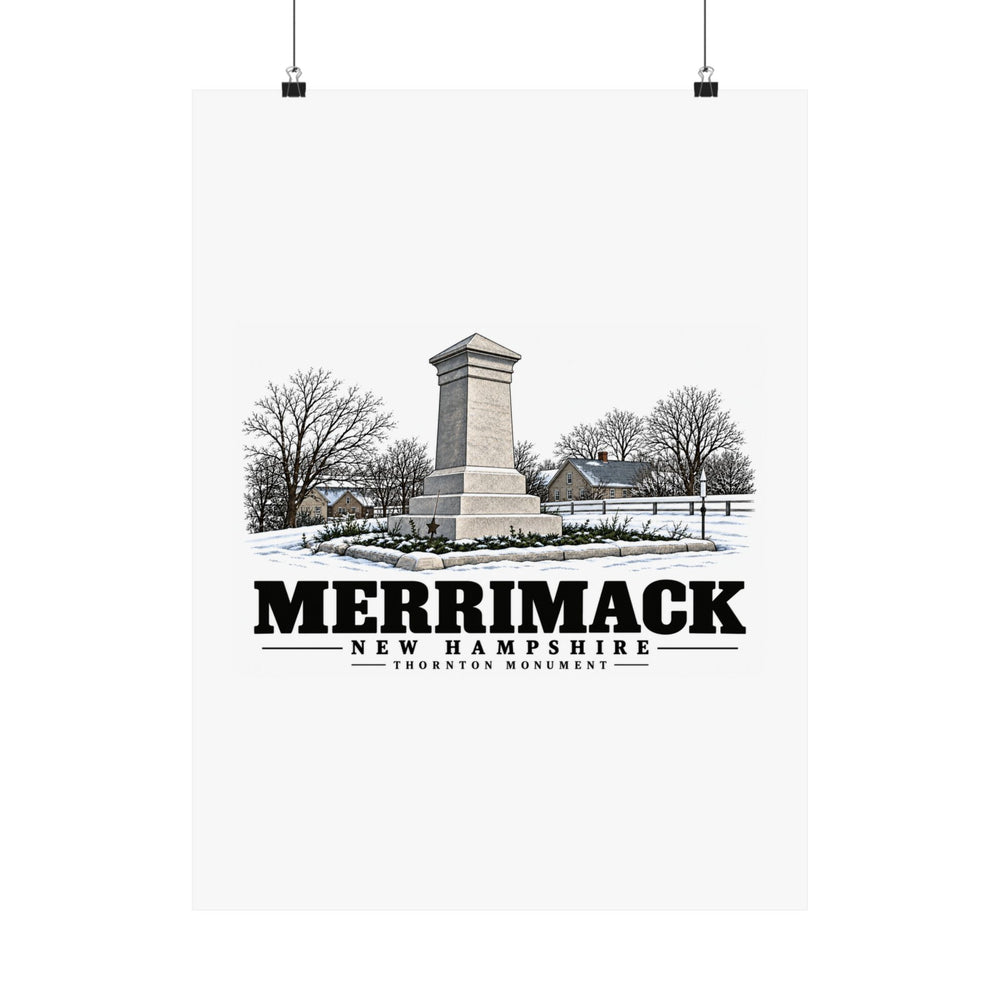 18 x 24 front of Thornton Monument matte poster, Merrimack, New Hampshire.