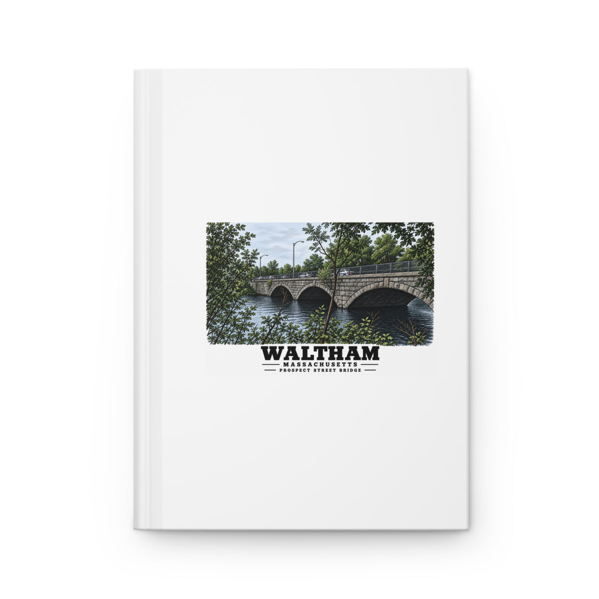 White hardcover journal with Prospect Street Bridge stone arches and river artwork and Waltham lettering