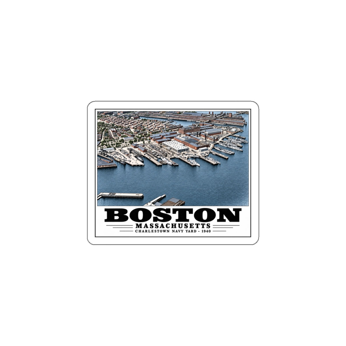 Illustrated Charlestown Navy Yard, June 1940 in Charlestown on die-cut sticker