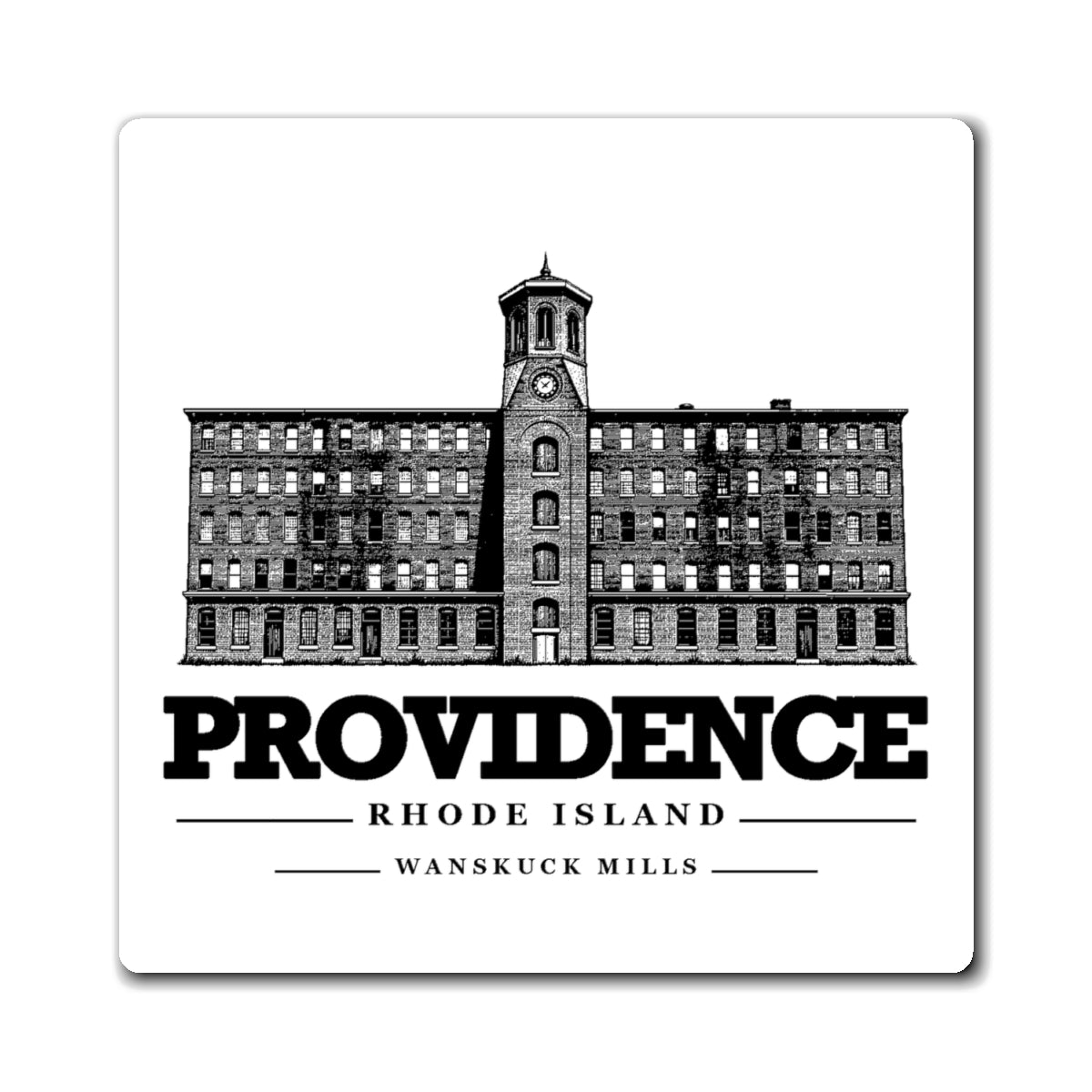Providence Wanskuck Mills 4-inch magnet, front view