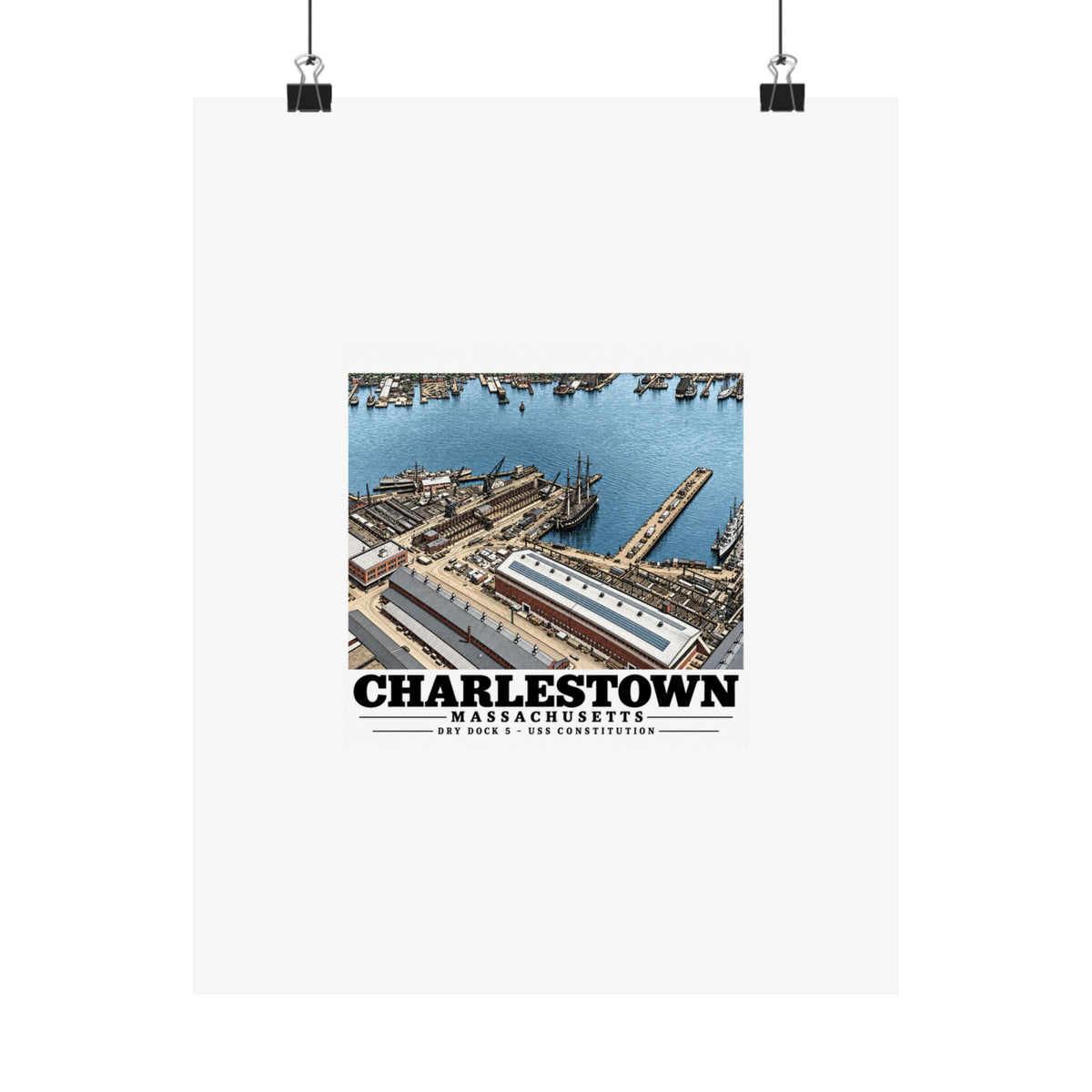 Illustrated Dry Dock 5 and Constitution Pier in Charlestown on unframed matte poster