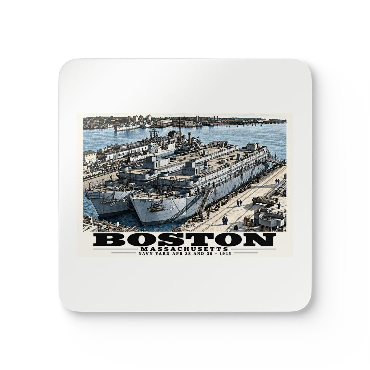 Illustrated APB-38 and APB-39 at Boston Navy Yard in Charlestown on corkwood coaster set