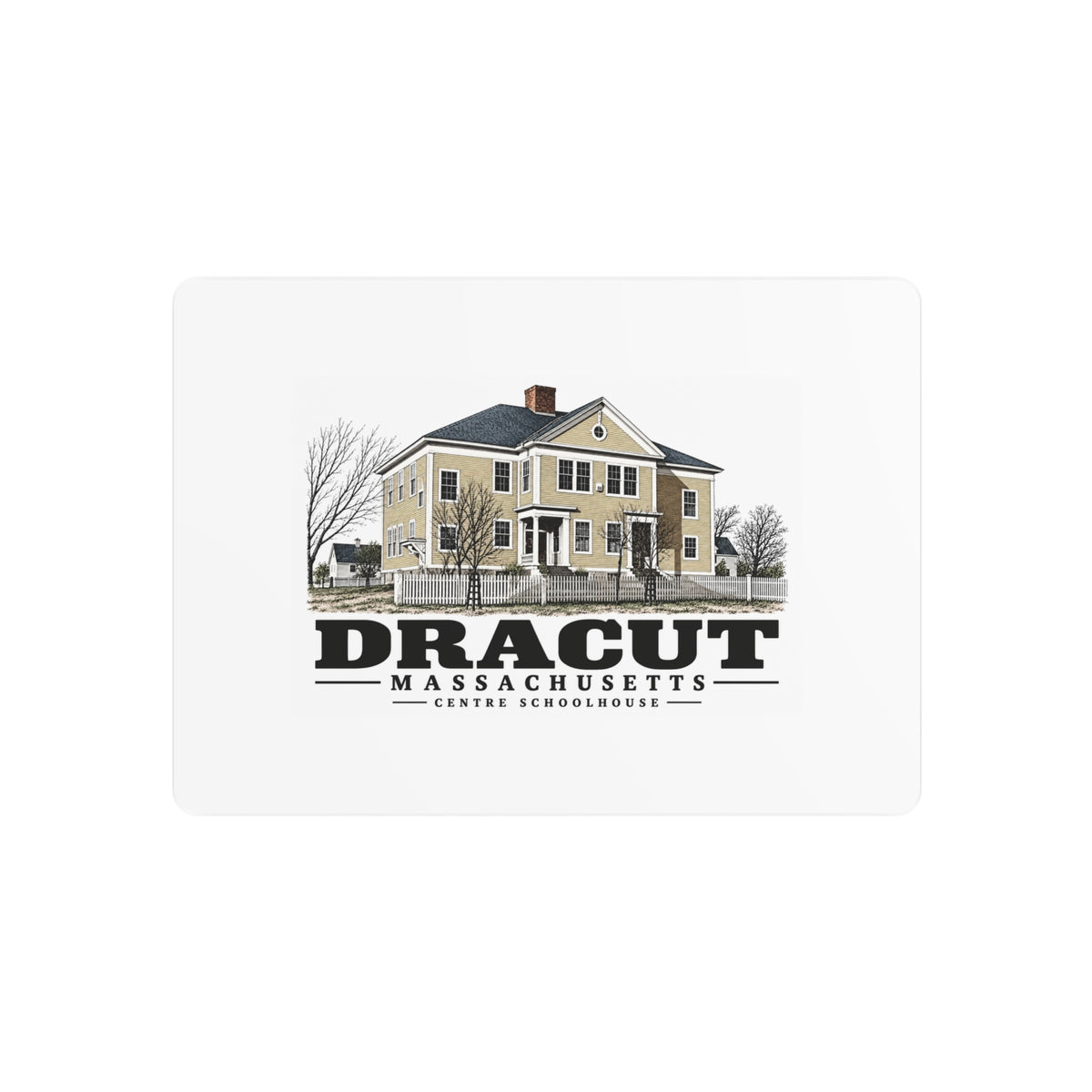 Front of Centre Schoolhouse metal wall art, with Dracut, Massachusetts artwork and lettering.