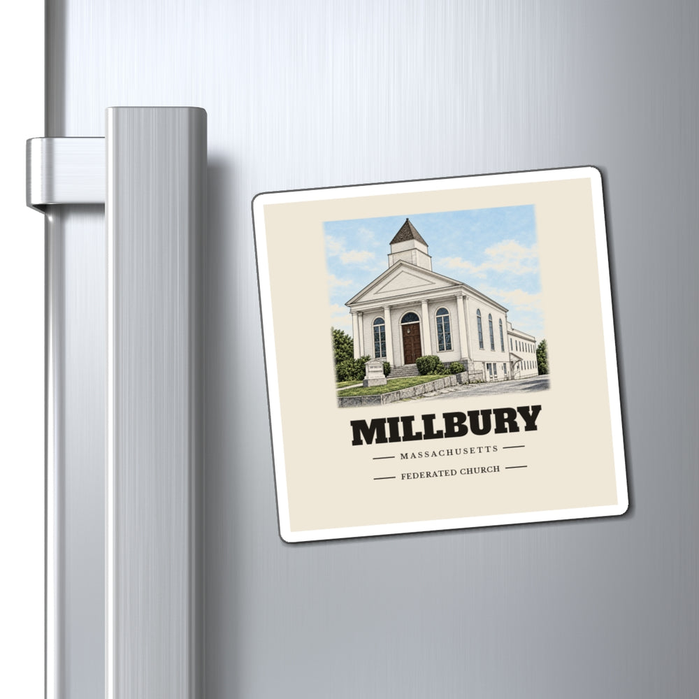 Millbury Federated Church / First Presbyterian Meeting House 4 inch magnet shown on a refrigerator