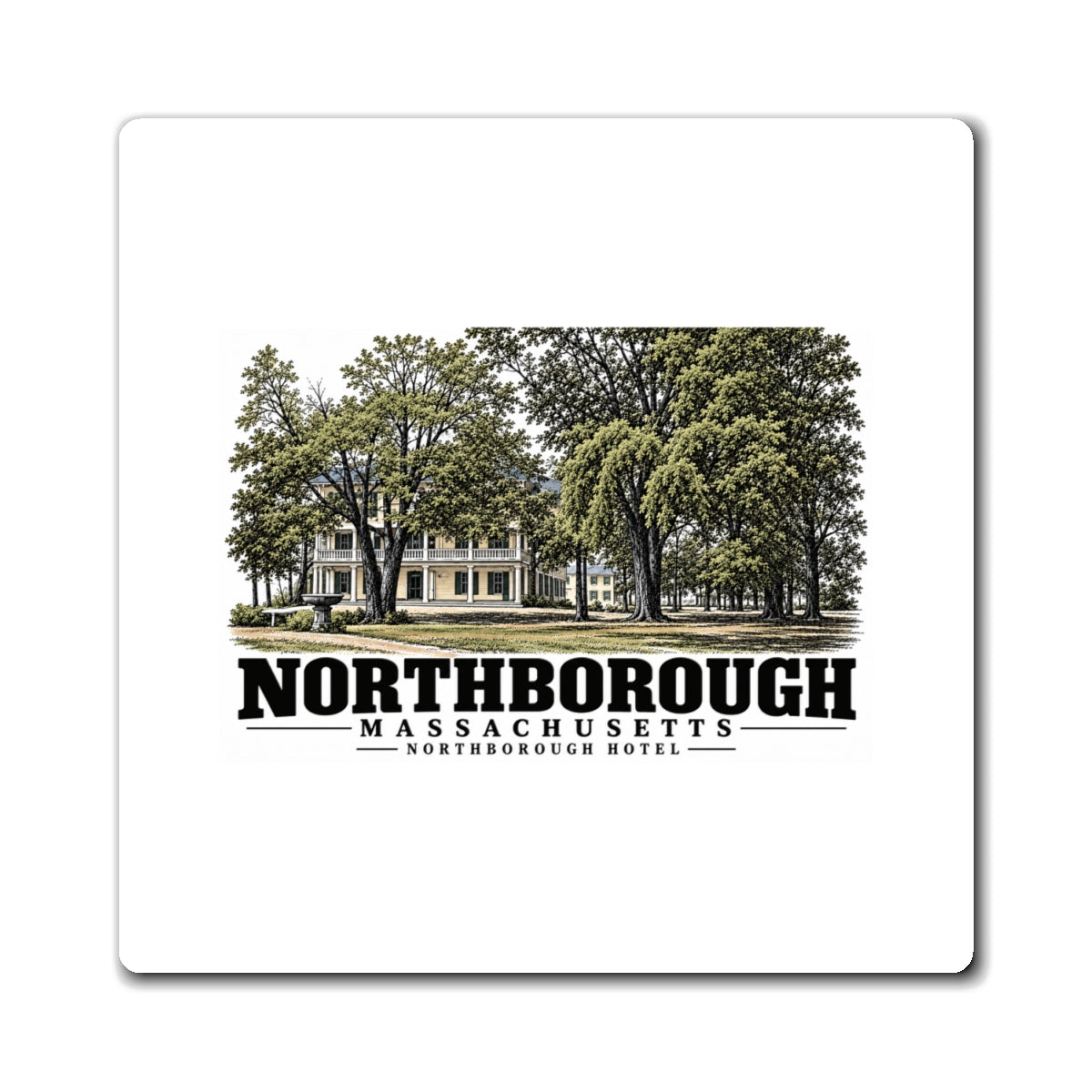 Illustrated Northborough Hotel in Northborough on square magnet