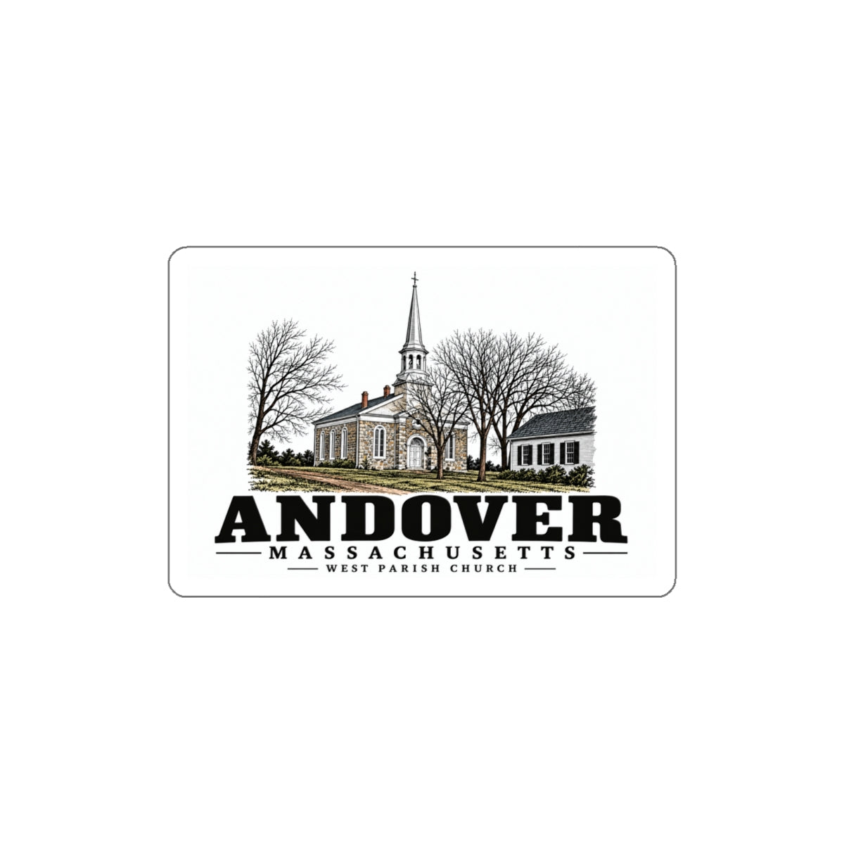Front of West Parish Church white die-cut sticker, with Andover, Massachusetts artwork and lettering.