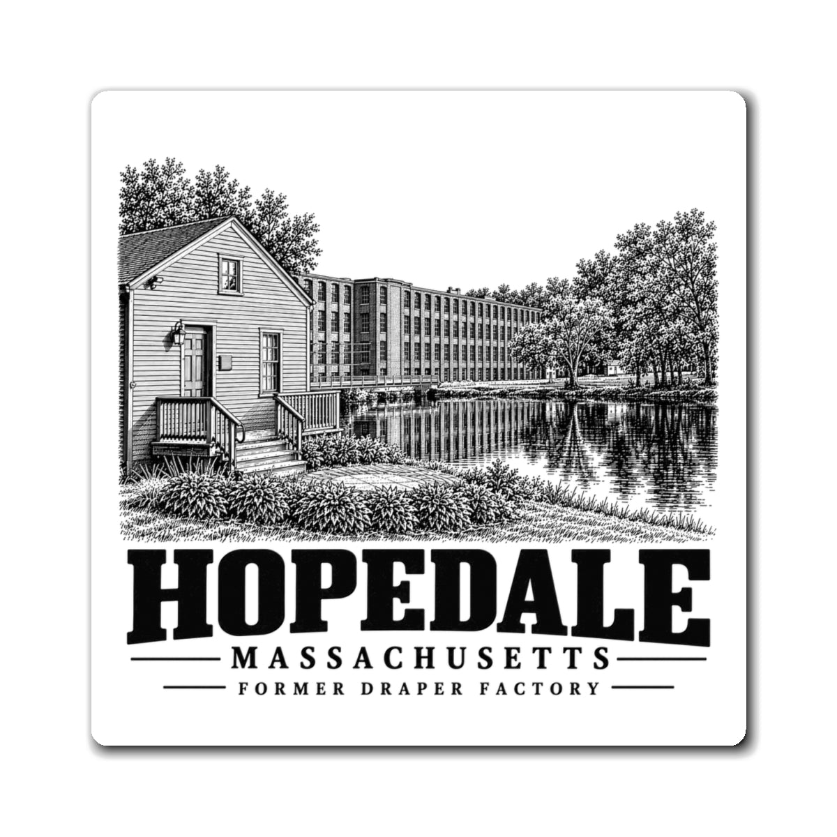 Hopedale Former Draper Factory 4-inch magnet, front view