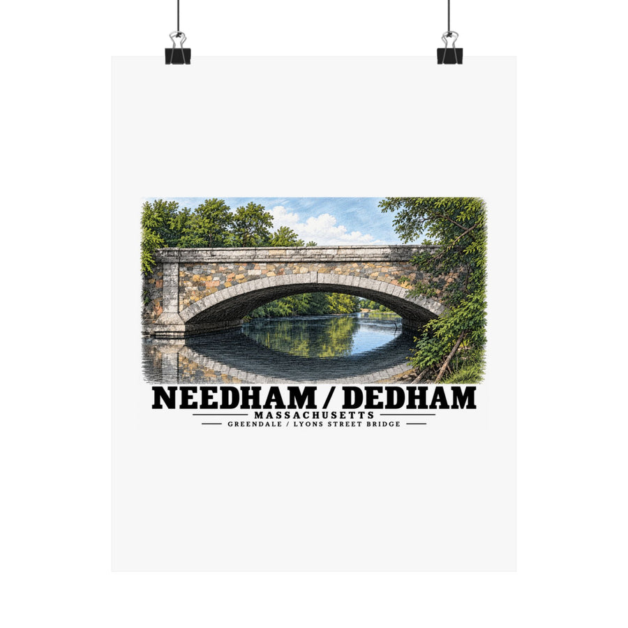 Greendale Avenue / Lyons Street Bridge stone arch and reflection poster with Needham/Dedham lettering hanging from two binder clips