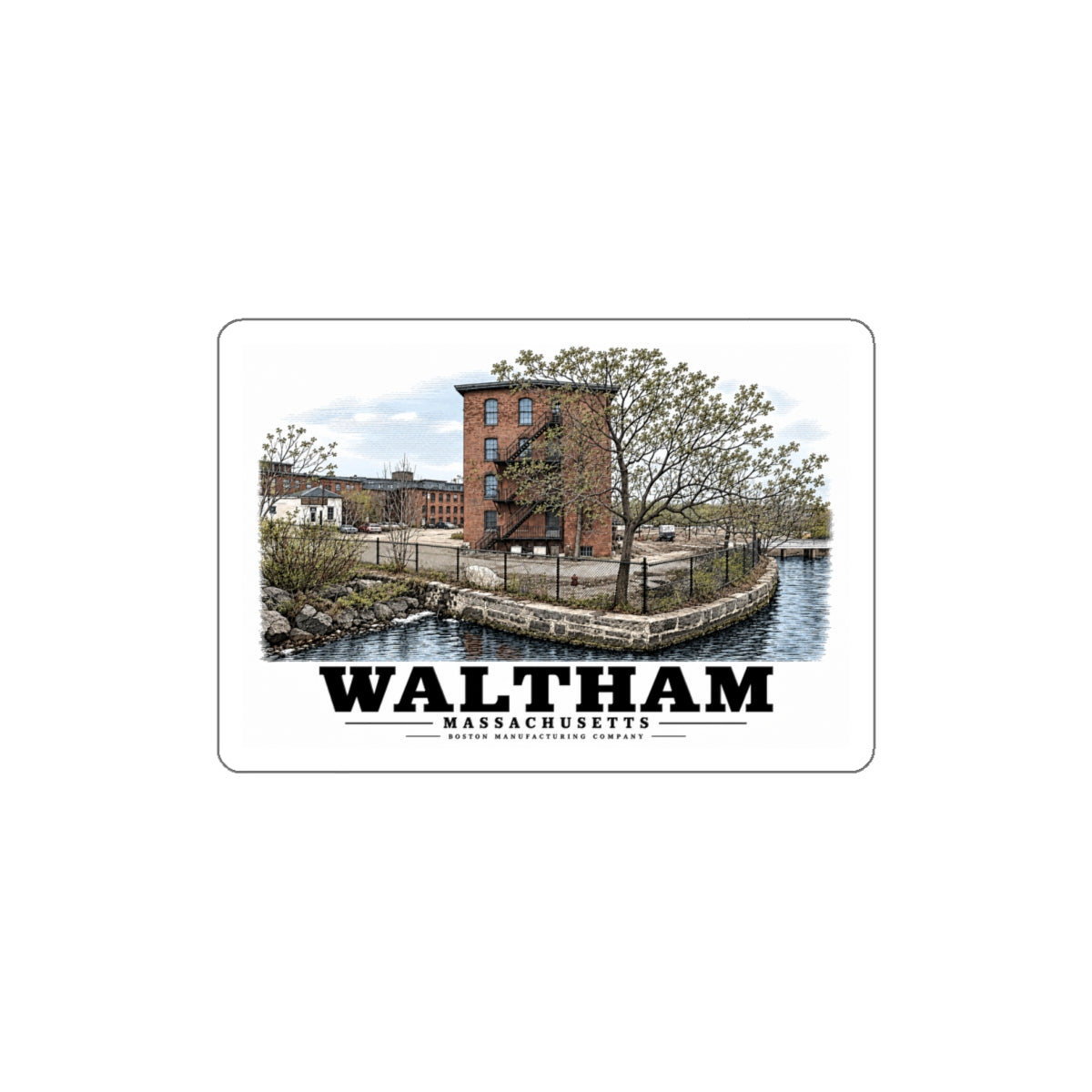 Illustrated Boston Manufacturing Company in Waltham on die-cut sticker