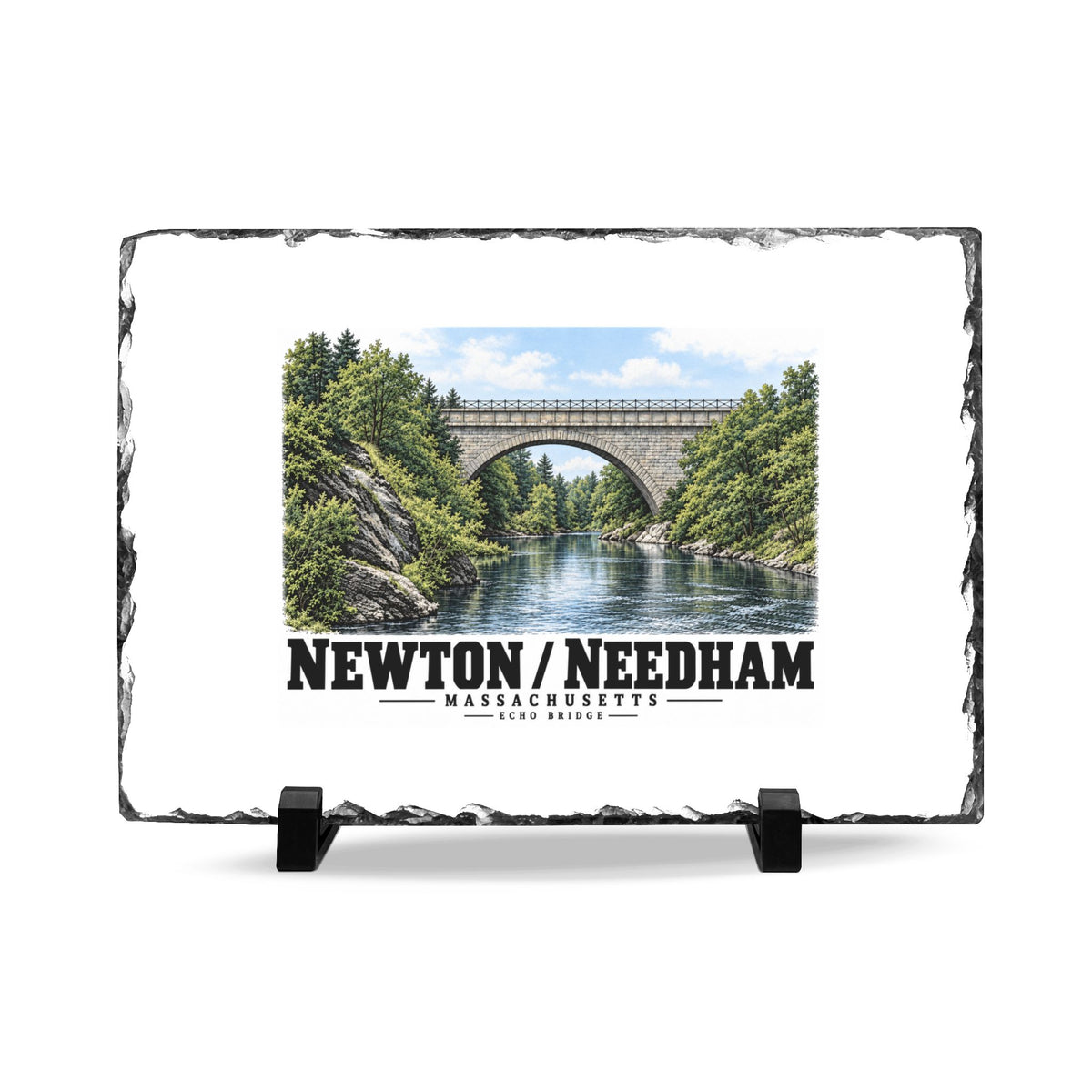 Slate plaque front on two black supports with Echo Bridge artwork showing a stone arch over a river and trees, with Newton/Needham lettering and a rough dark stone border.