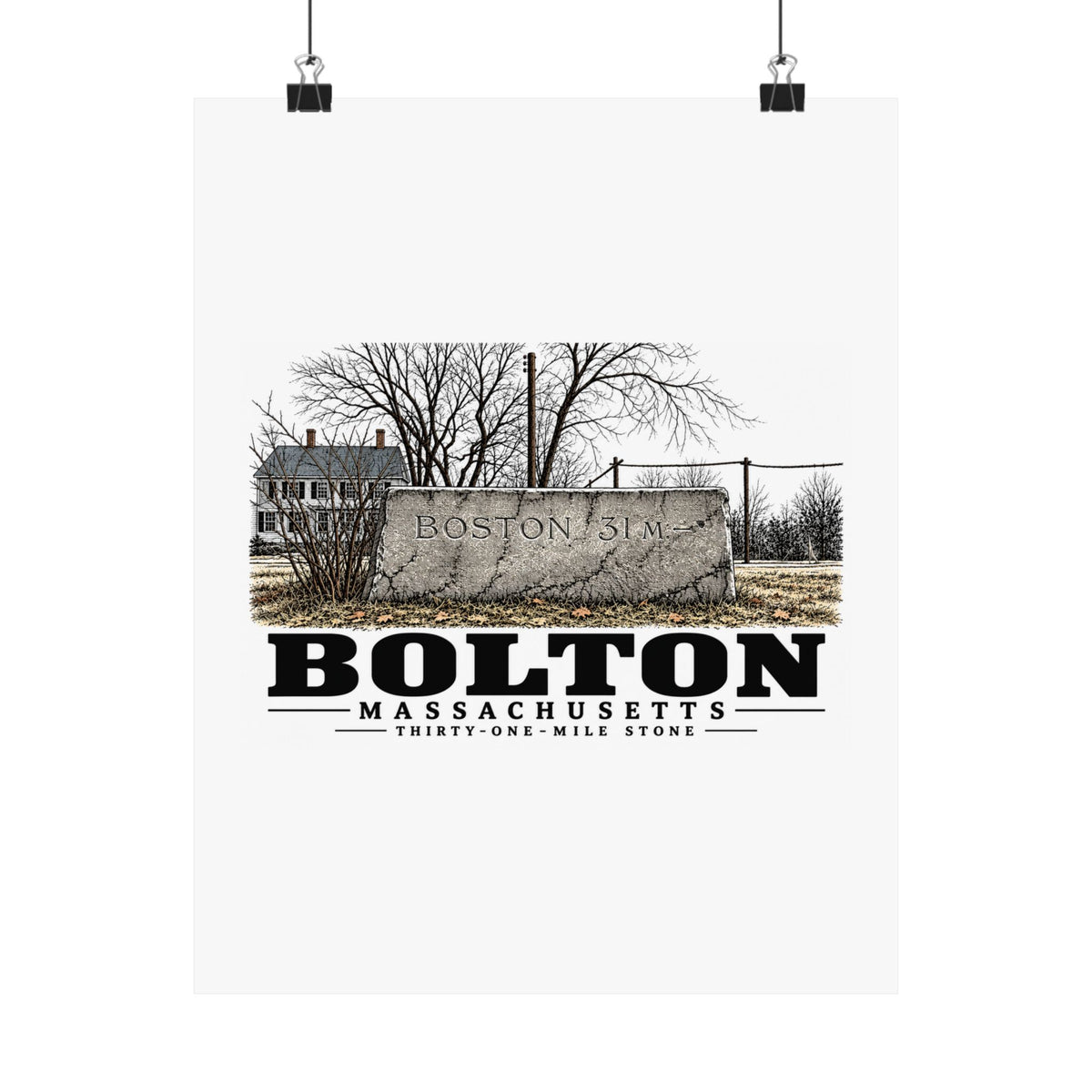 Illustrated Thirty-One-Mile Stone in Bolton on unframed matte poster
