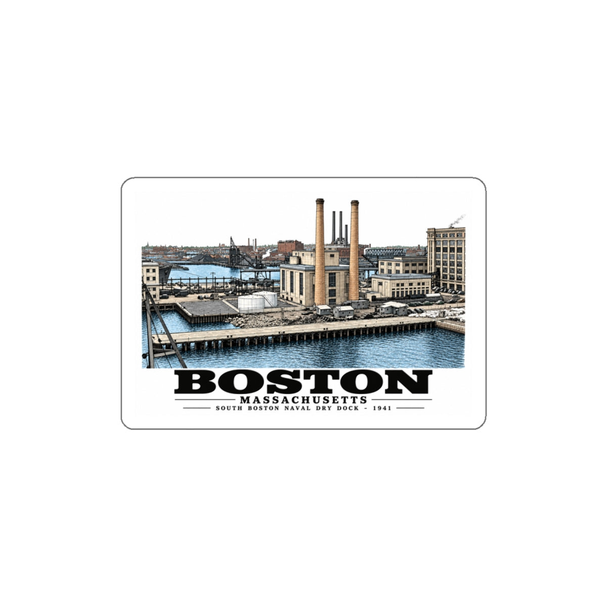 South Boston Dry Dock Area Mar 29-41 from roof of elevator shaft SE 4 in White Die-Cut Sticker - Boston Harbor