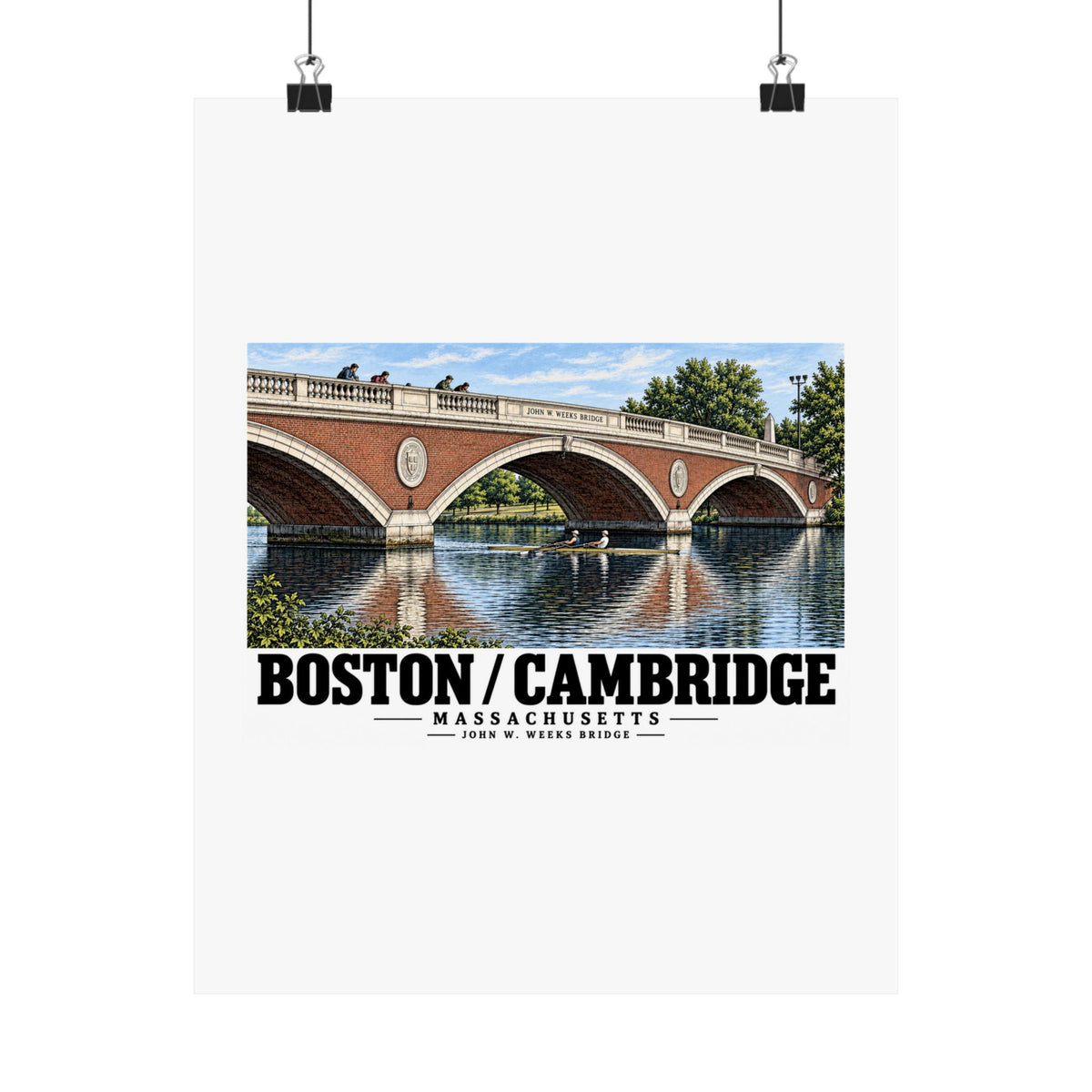 John W. Weeks Bridge and scullers poster with Boston/Cambridge lettering hanging from two binder clips
