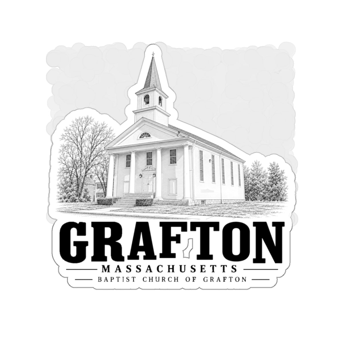 Grafton Baptist Church of Grafton 4 in Die-Cut Sticker - Default - front product view