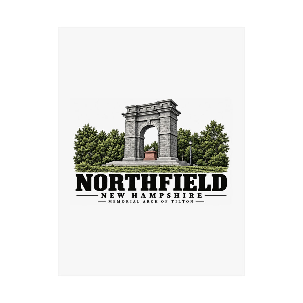 18 x 24 unclipped front of Memorial Arch of Tilton matte poster, Northfield, New Hampshire.