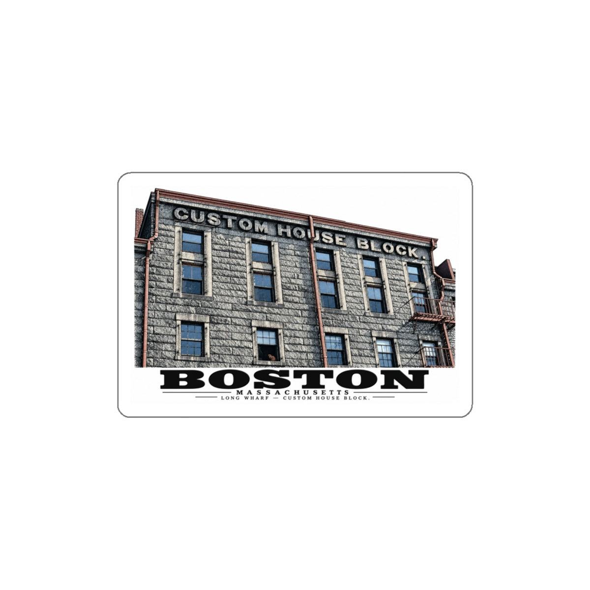 Long Wharf Custom House Block 4 in White Die-Cut Sticker - Boston Harbor