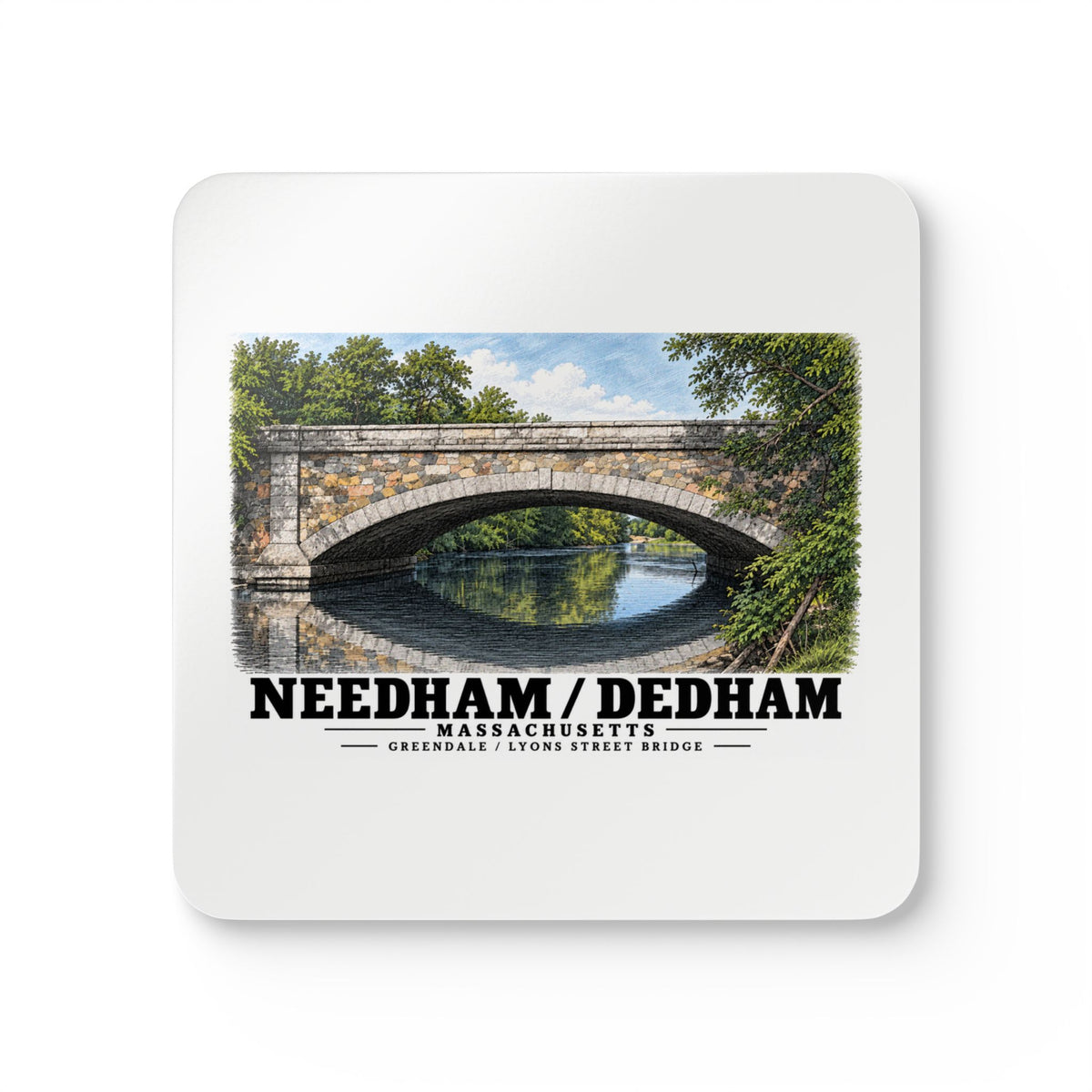 White square coaster showing Greendale Avenue / Lyons Street Bridge stone arch and reflection artwork and Needham/Dedham lettering