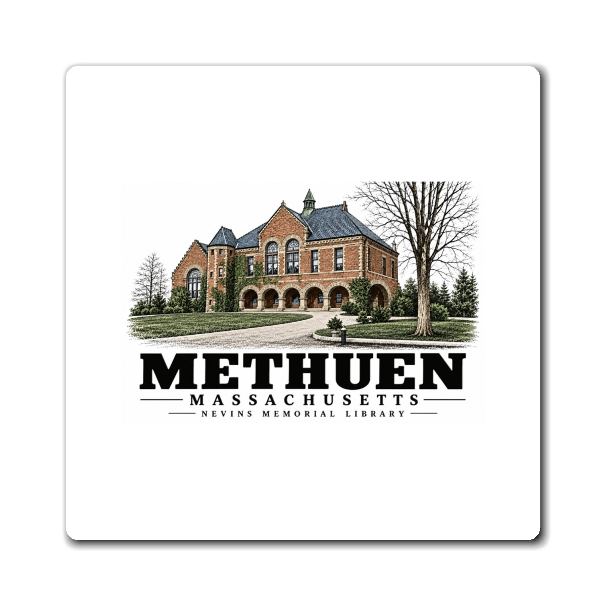Front of Nevins Memorial Library square magnet, with Methuen, Massachusetts artwork and lettering.