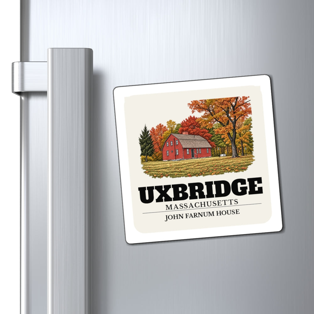 Uxbridge John Farnum House 4 in Magnet
