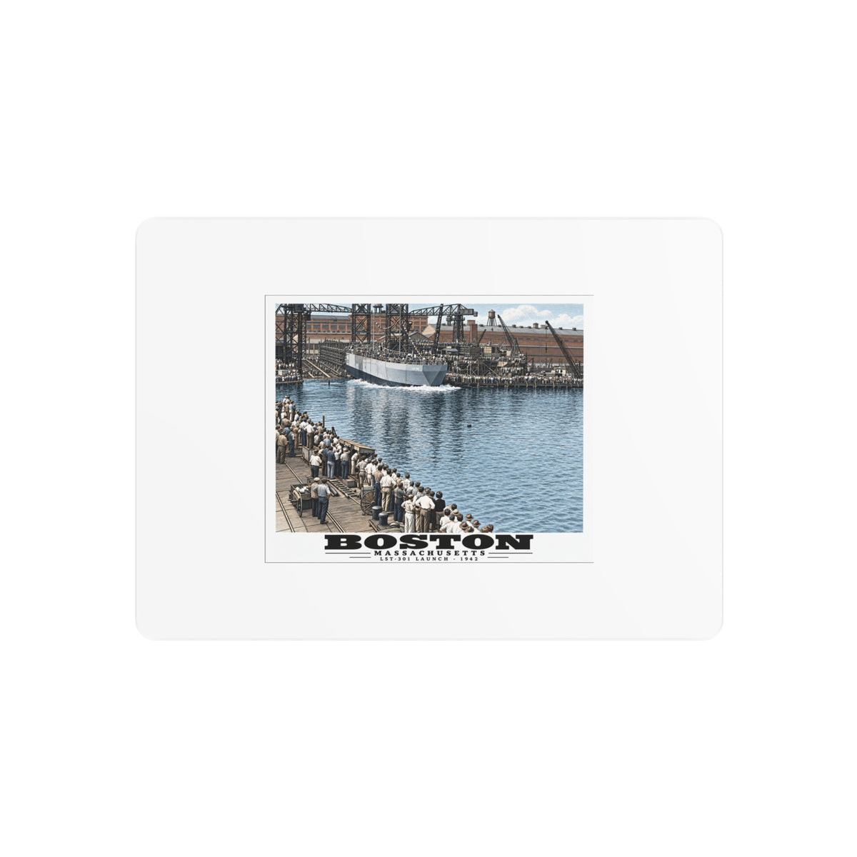 Illustrated LST-301 at Boston Navy Yard in Charlestown on metal art sign