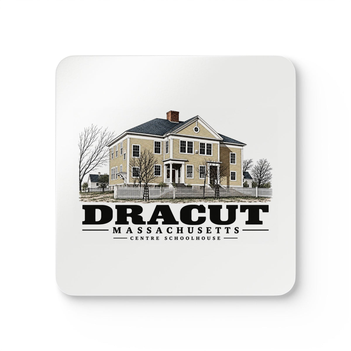 Dracut Dracut Centre schoolhouse later used for town office, library and museum Cork Back Coaster - Merrimack Valley Goods