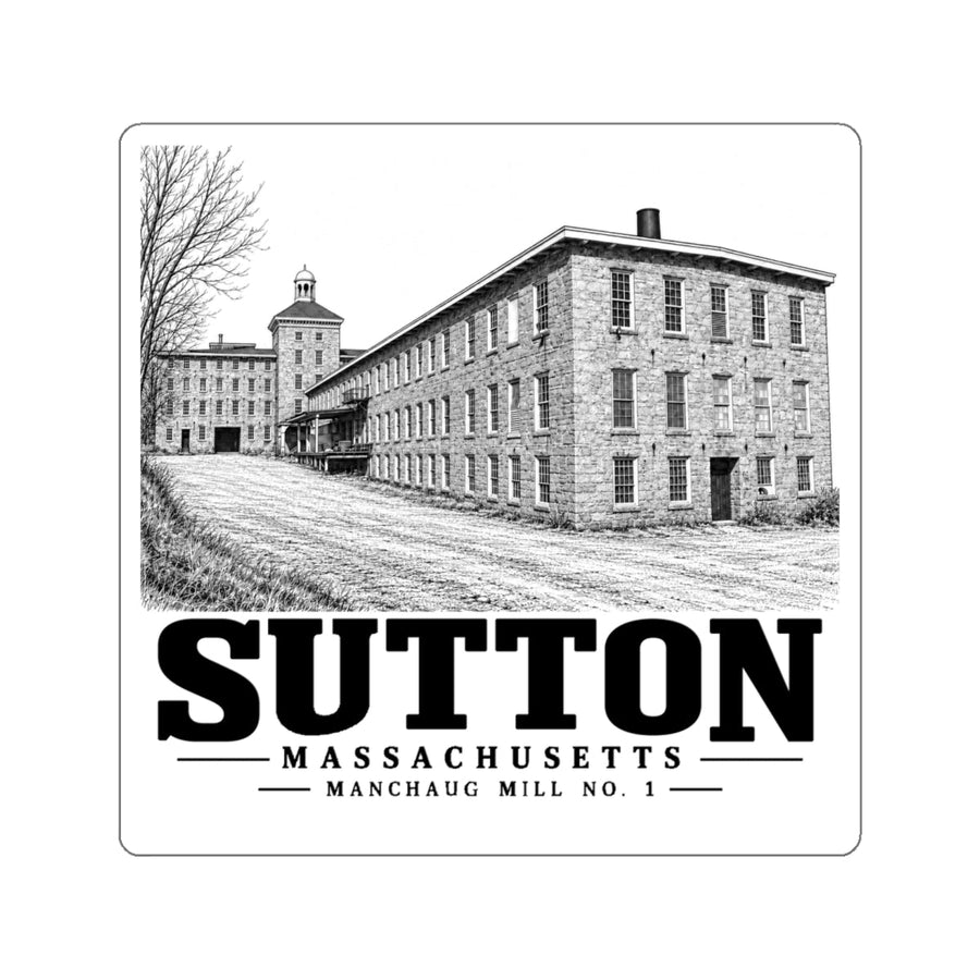 Sutton Manchaug Mill No. 1 4 in Die-Cut Sticker - Default - front product view