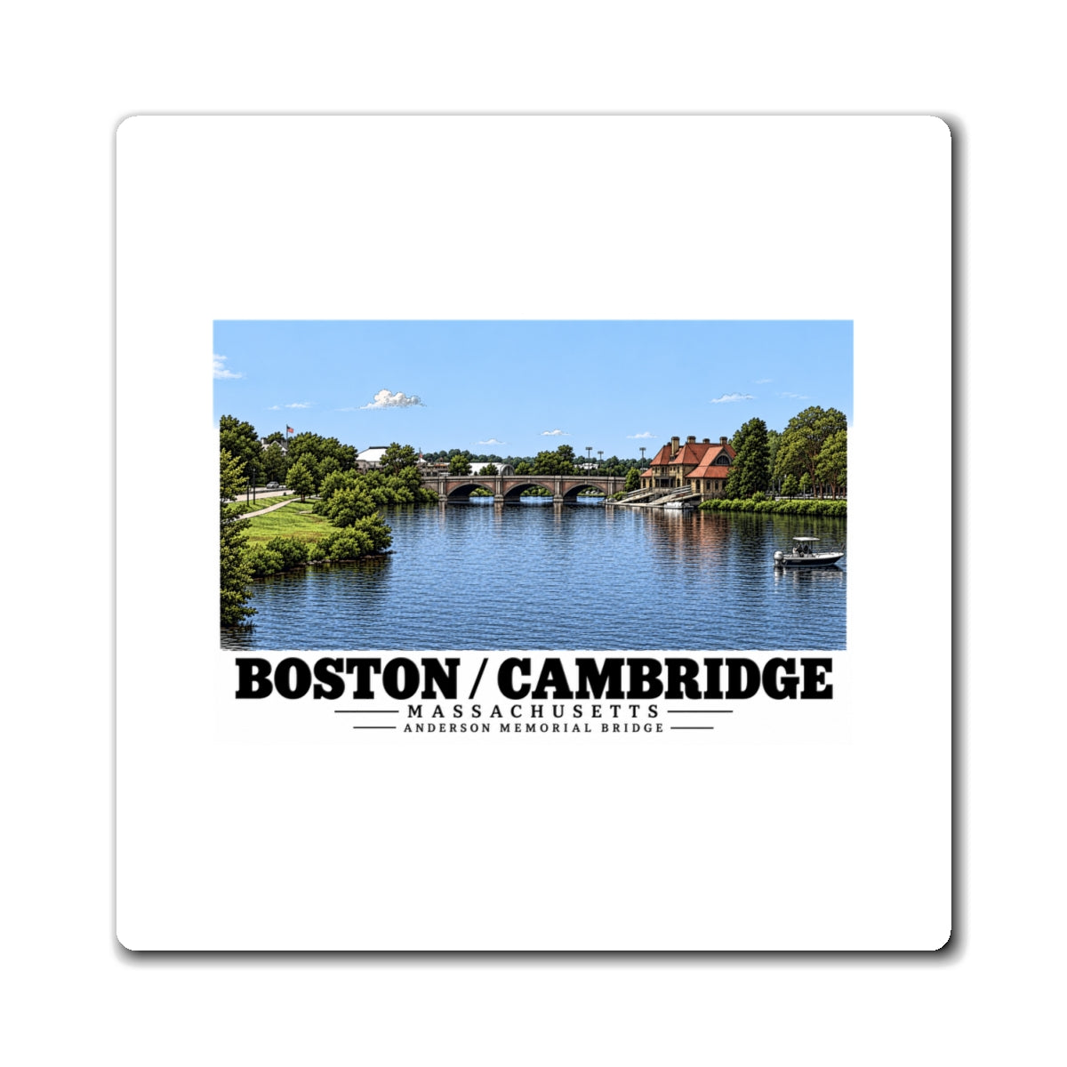 White rectangular magnet showing Anderson Memorial Bridge distant river view artwork and Boston/Cambridge lettering