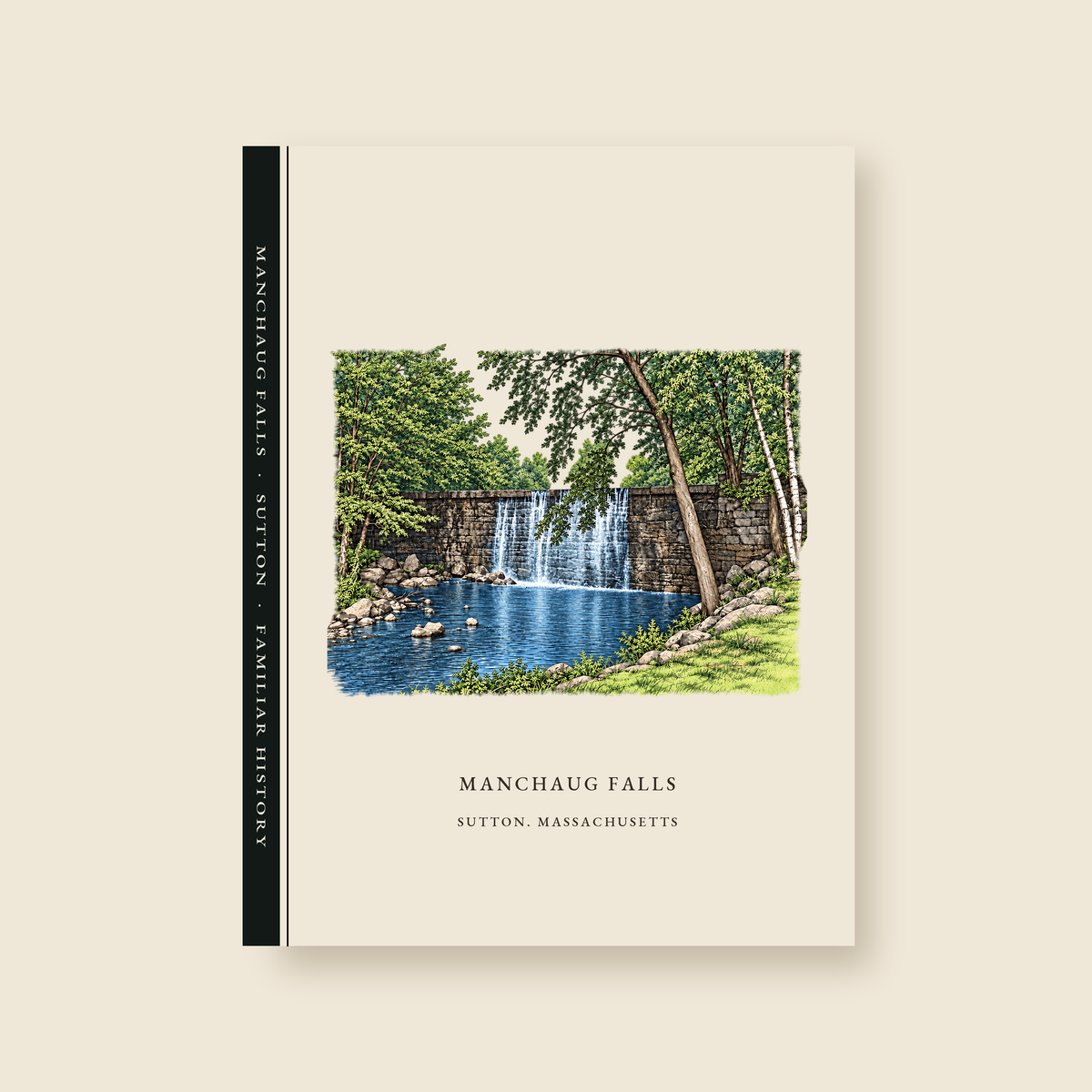 Sutton Manchaug Falls illustrated journal with the caption MANCHAUG FALLS / SUTTON, MASSACHUSETTS, shown on a cream background