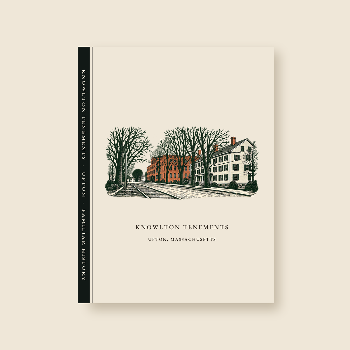 Upton Knowlton Tenements and Upton Loop Street Railway illustrated journal with the caption KNOWLTON TENEMENTS / UPTON, MASSACHUSETTS, shown on a cream background