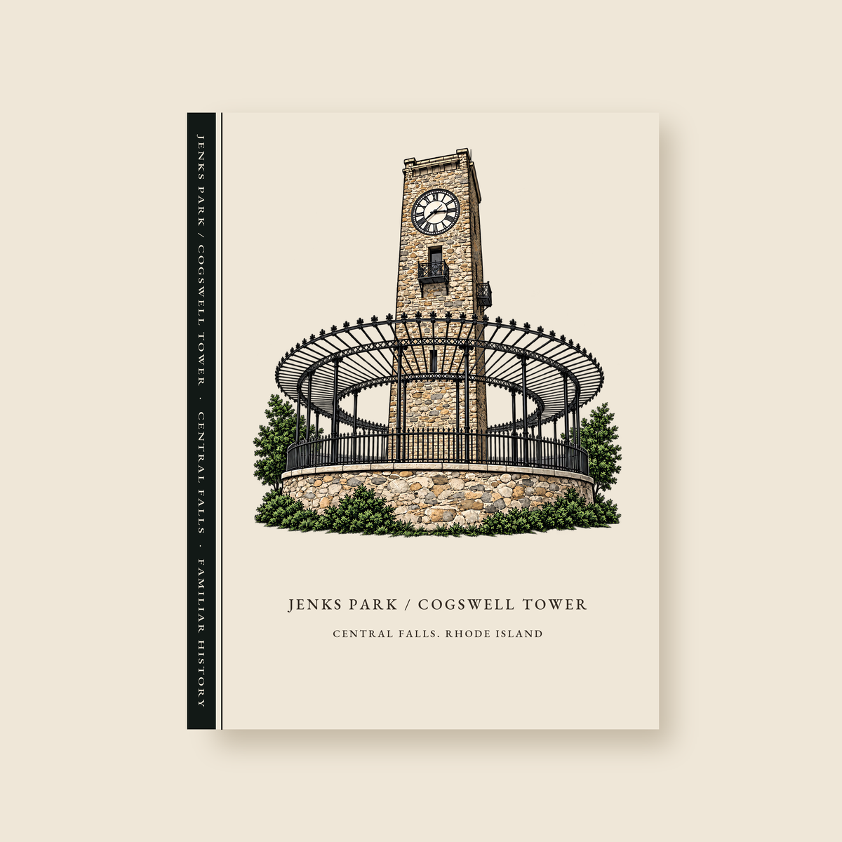 Central Falls Jenks Park / Cogswell Tower illustrated journal with the caption JENKS PARK / COGSWELL TOWER / CENTRAL FALLS, RHODE ISLAND, shown on a cream background