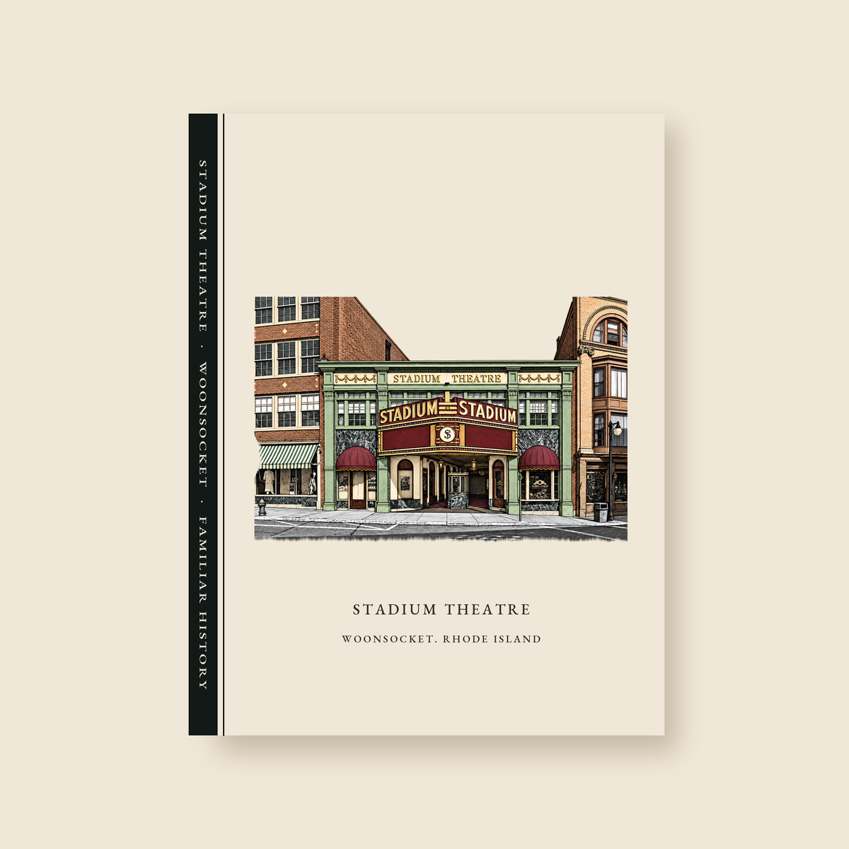 Woonsocket Stadium Theatre illustrated journal with the caption STADIUM THEATRE / WOONSOCKET, RHODE ISLAND, shown on a cream background