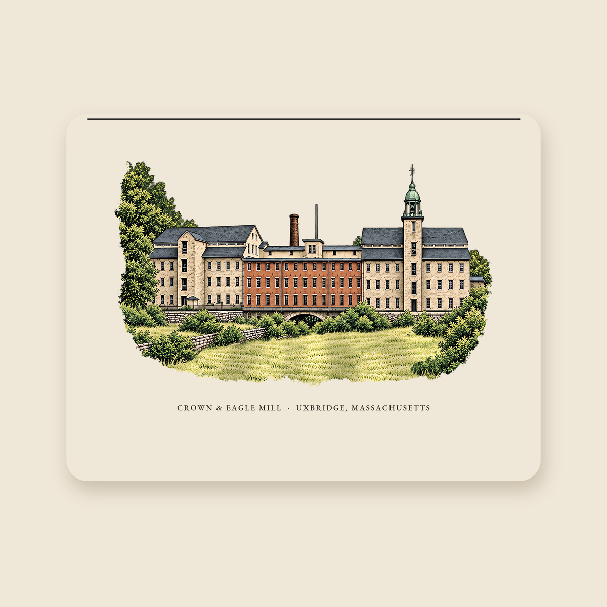 Uxbridge Crown & Eagle Mill illustrated laptop sleeve with the caption CROWN & EAGLE MILL · UXBRIDGE, MASSACHUSETTS, shown on a cream background