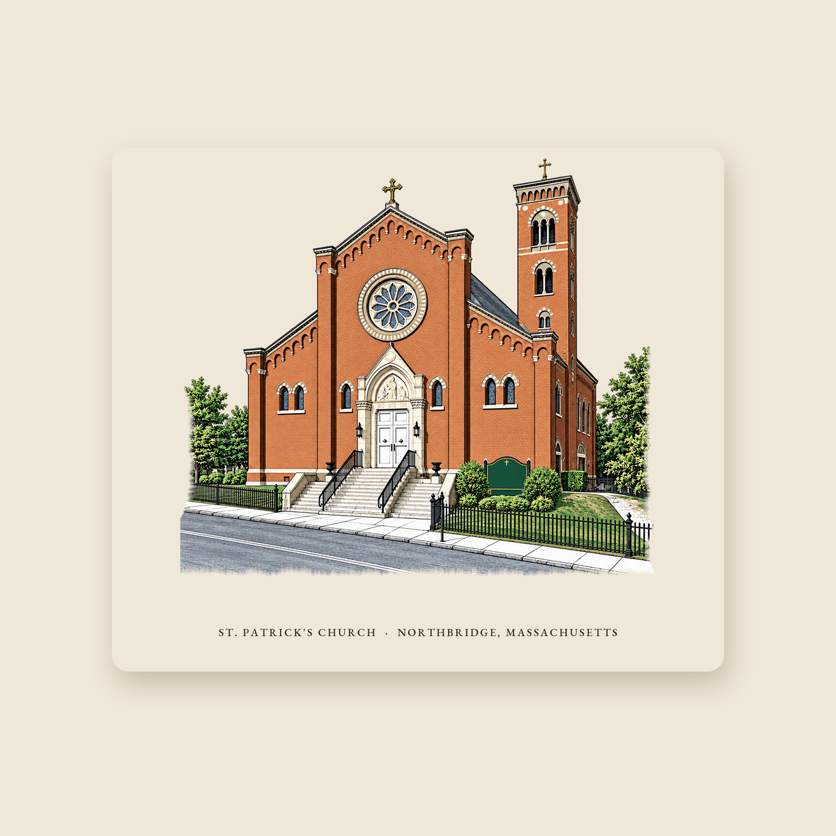 Northbridge St. Patrick's Church illustrated mouse pad with the caption ST. PATRICK'S CHURCH · NORTHBRIDGE, MASSACHUSETTS, shown on a cream background
