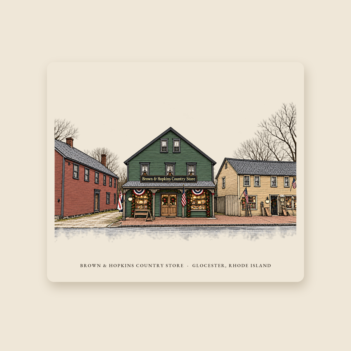 Glocester Brown & Hopkins Country Store, Chepachet illustrated mouse pad with the caption BROWN & HOPKINS COUNTRY STORE · GLOCESTER, RHODE ISLAND, shown on a cream background