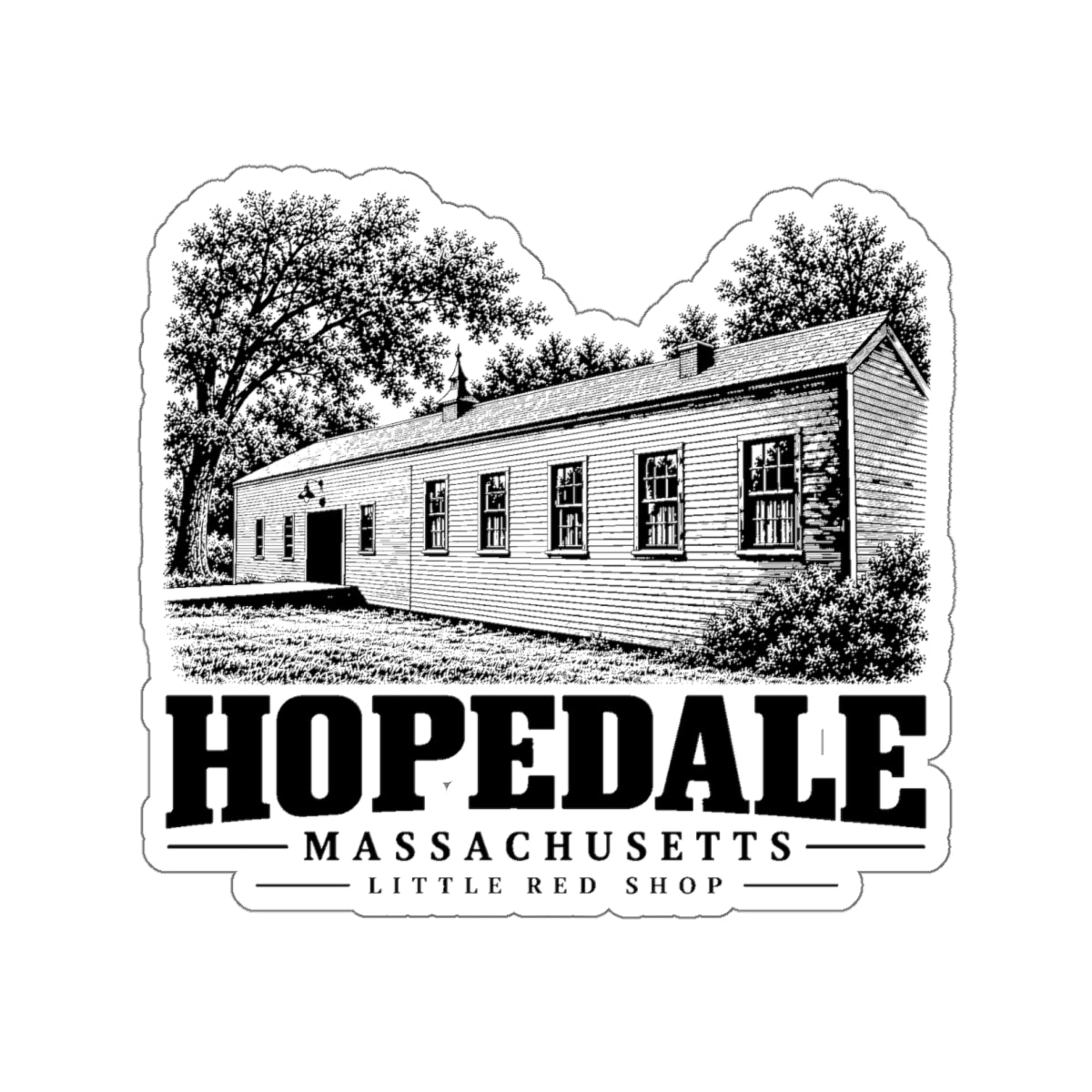 Hopedale Little Red Shop on white 4-inch die-cut vinyl sticker, front view