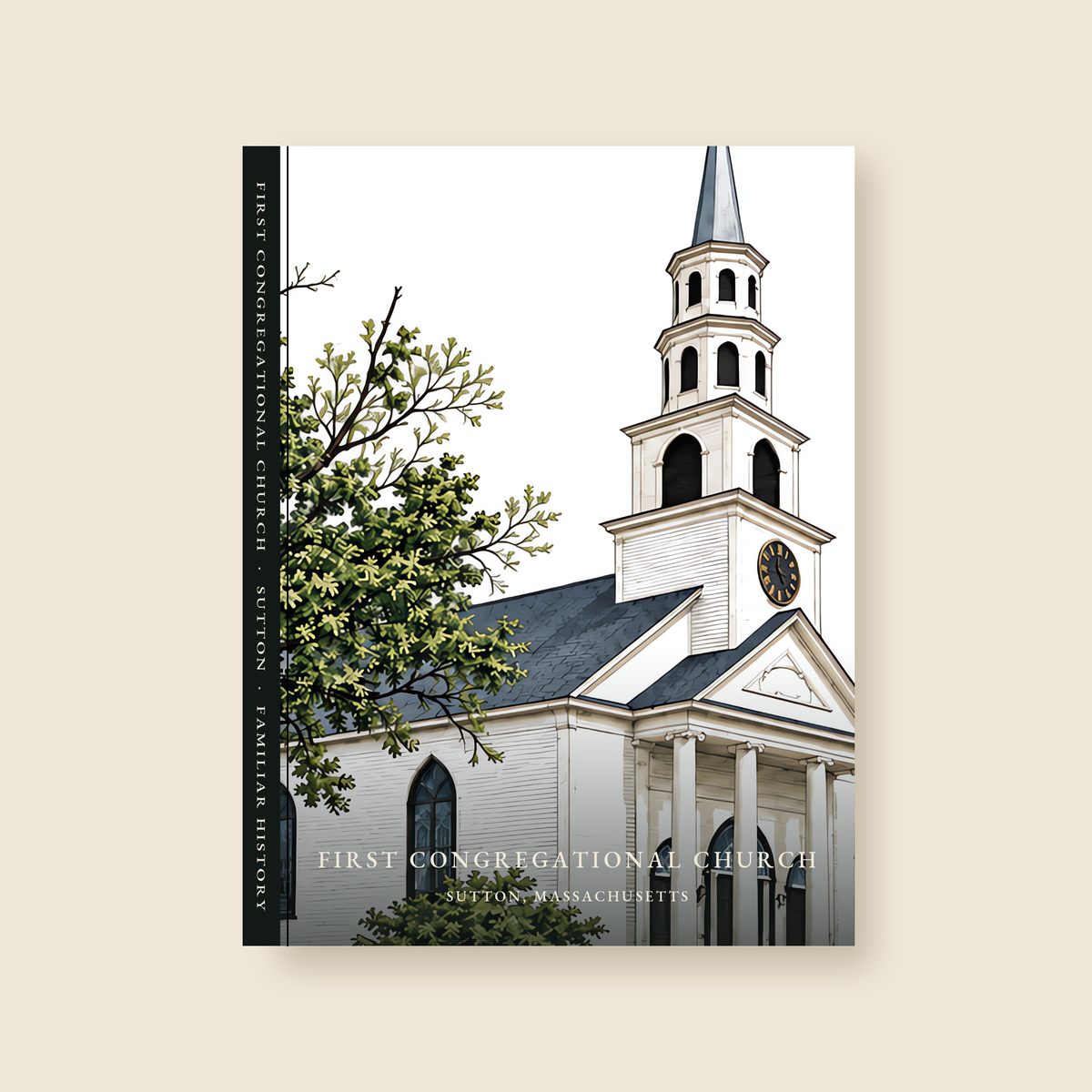 Sutton First Congregational Church illustrated journal with the caption FIRST CONGREGATIONAL CHURCH / SUTTON, MASSACHUSETTS, shown on a cream background