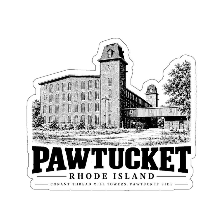 Pawtucket Conant Thread Mill Towers 4 in die-cut sticker, front view