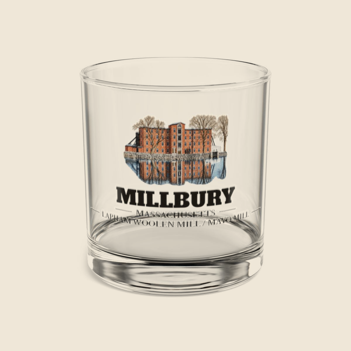 Millbury Lapham Woolen Mill / Mayo Mill colored engraving on a 10 oz clear rocks glass, cream display background
