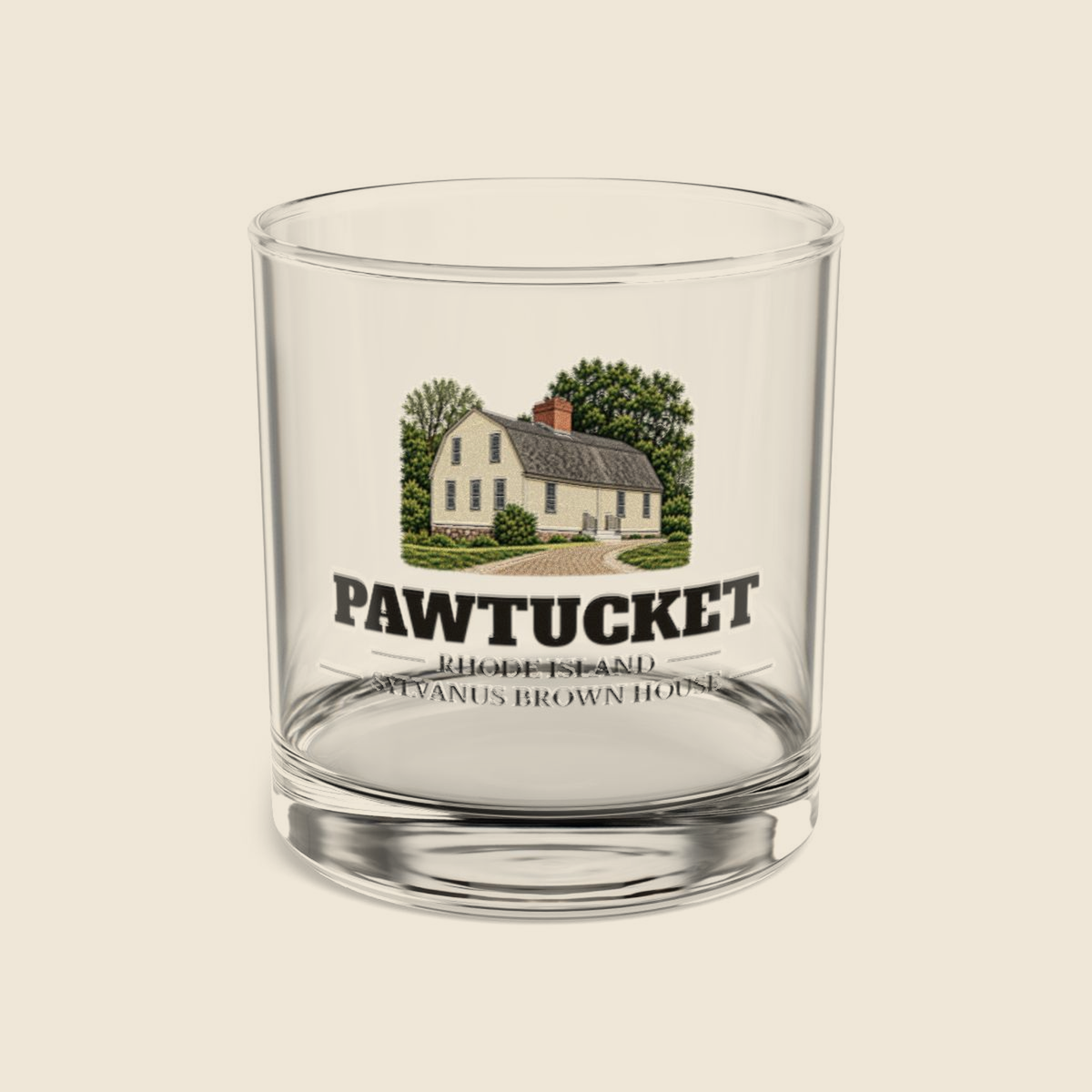 Pawtucket Sylvanus Brown House colored engraving on a 10 oz clear rocks glass, cream display background