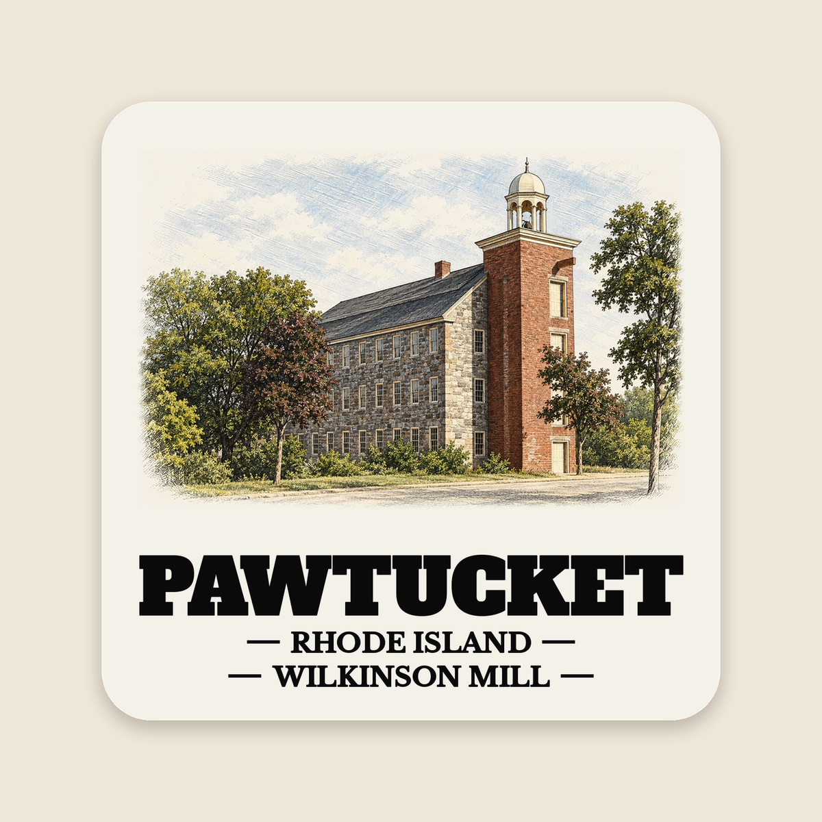 Pawtucket Wilkinson Mill Stone Machine Shop colored engraving on a 4 in cream die-cut sticker, cream display background