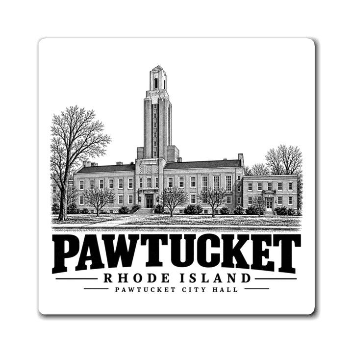 Pawtucket City Hall — 4-inch square magnet, front on white background.