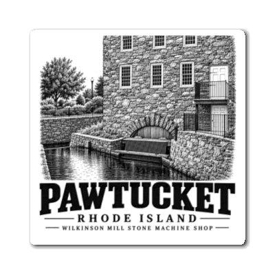 Pawtucket Wilkinson Mill Stone Machine Shop 4 in Magnet front mockup
